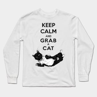 Keep calm and grab a cat Long Sleeve T-Shirt